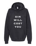 Sin Will Cost You Hoodie - Black