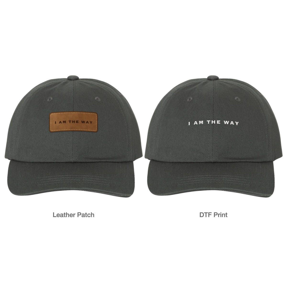 I AM THE WAY Dad Hat - Dark Grey
