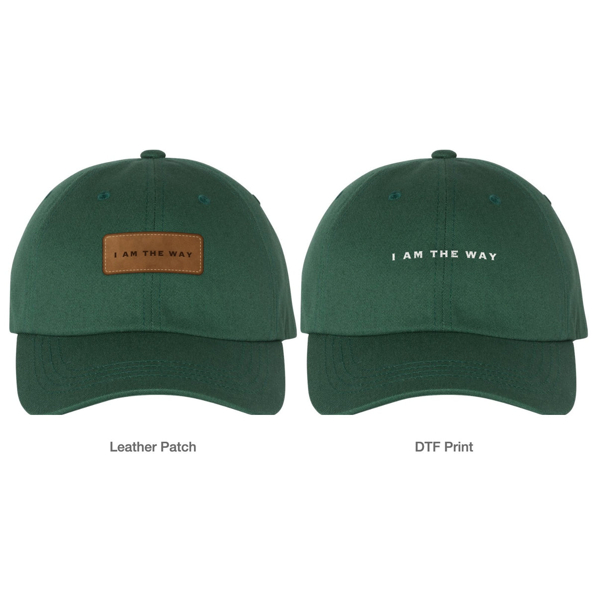 I AM THE WAY Dad Hat - Spruce