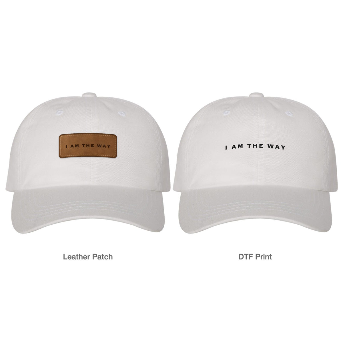 I AM THE WAY Dad Hat - White