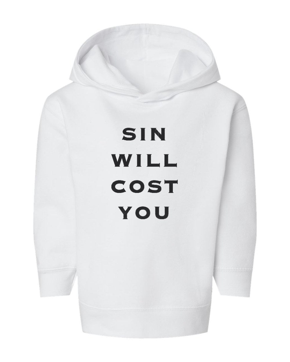 Sin Will Cost You Toddler Hoodie - White